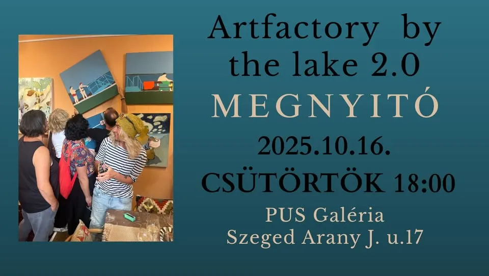 Artfactory by the lake 2.0-MEGNYITÓ